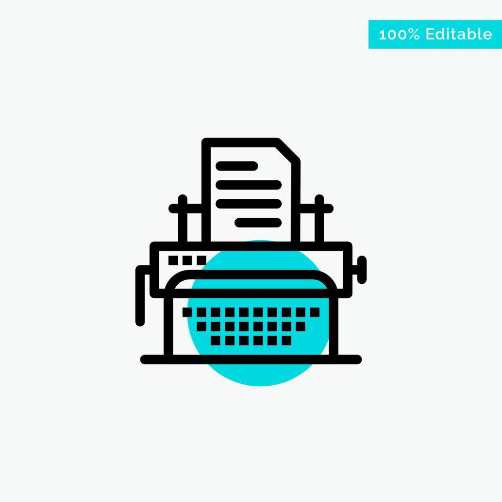 máquina de escrever documento de digitação publicar ícone de vetor de ponto de círculo de destaque turquesa