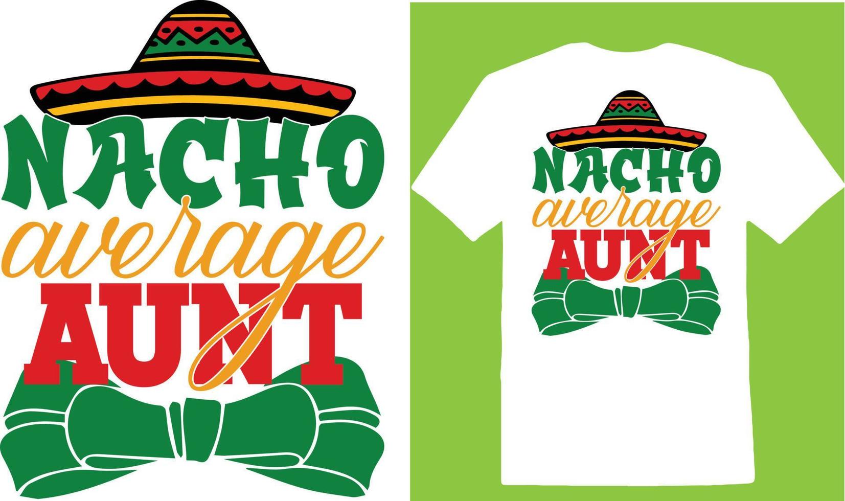 camiseta nacho average tia cinco dias vetor