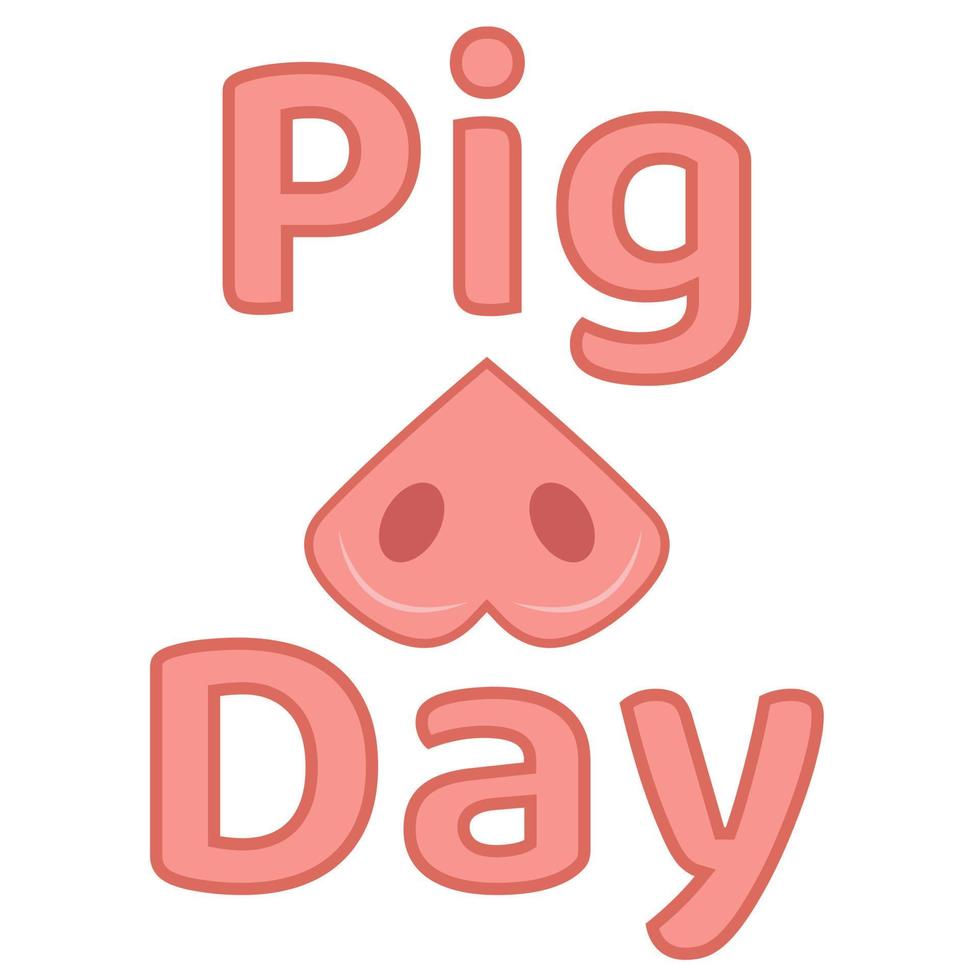 cartão de vetor do dia nacional do porco, ilustração com focinho de leitão de estilo bonito dos desenhos animados.