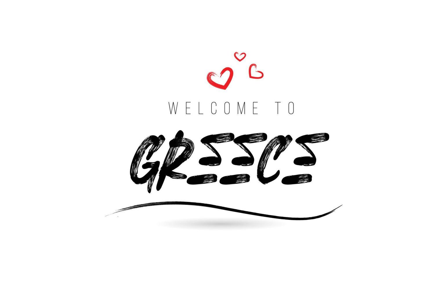 bem-vindo à tipografia de texto do país grécia com coração de amor vermelho e nome preto vetor