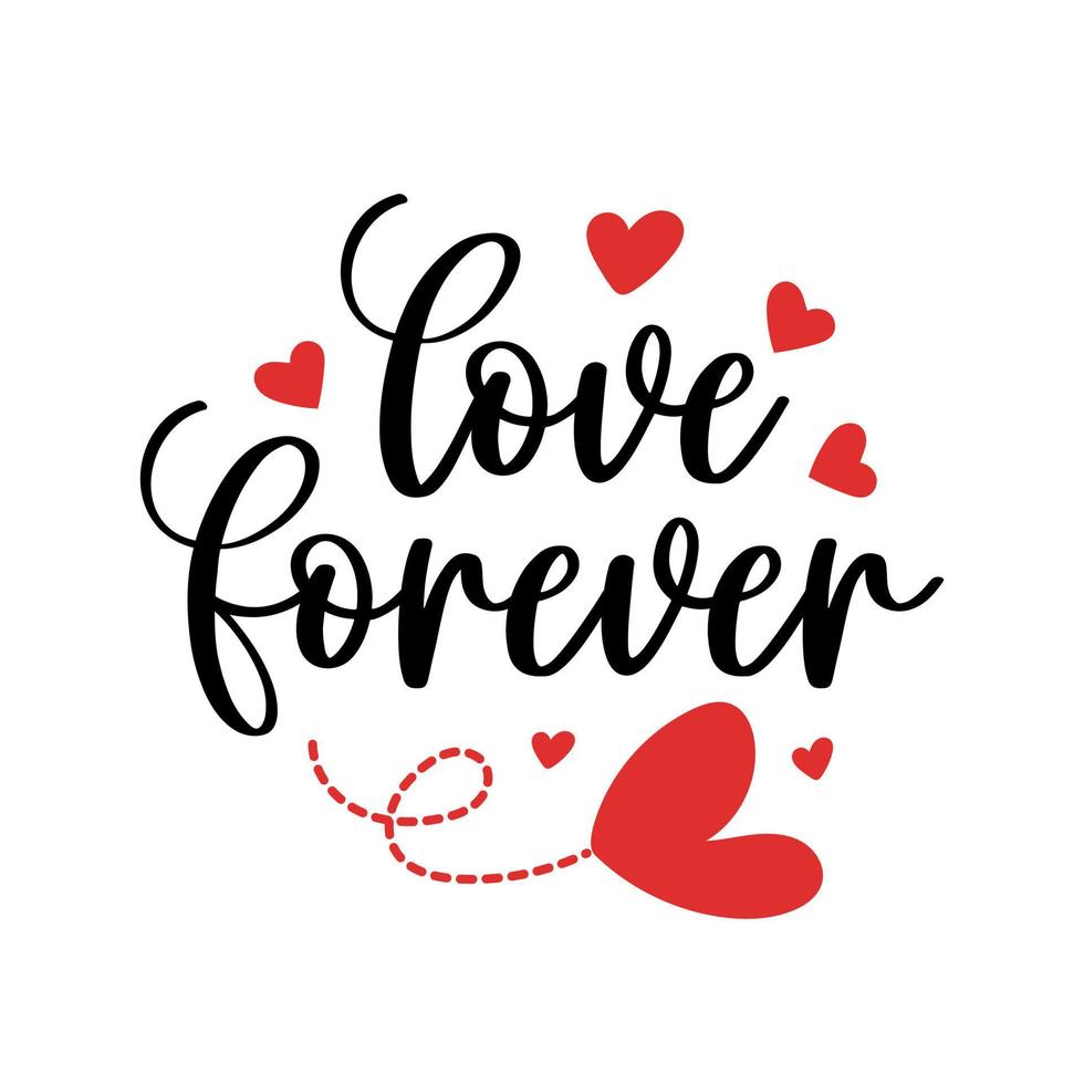 letras de mão dia dos namorados amor para sempre coração tipografia citações caligrafia fundo do cartão de dia dos namorados vetor