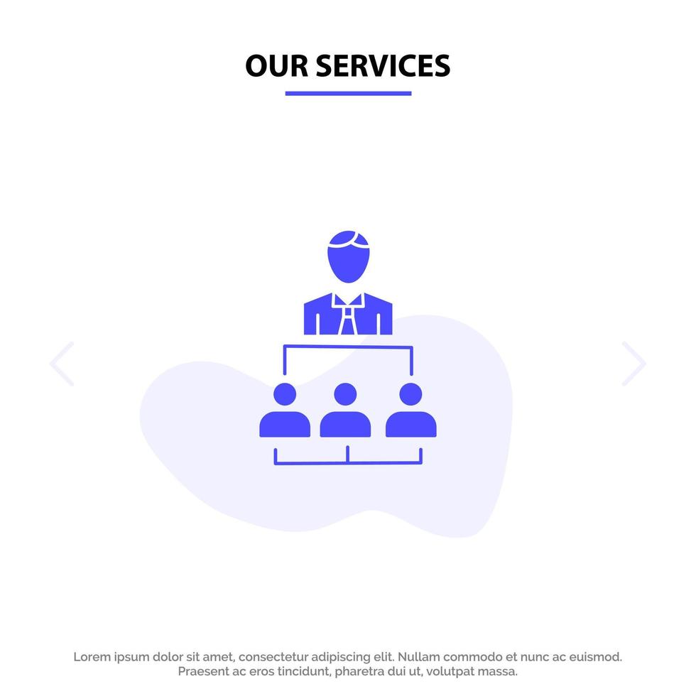 nosso modelo de cartão web de ícone de glifo sólido de gerenciamento de liderança humana de negócios de organização de serviços vetor
