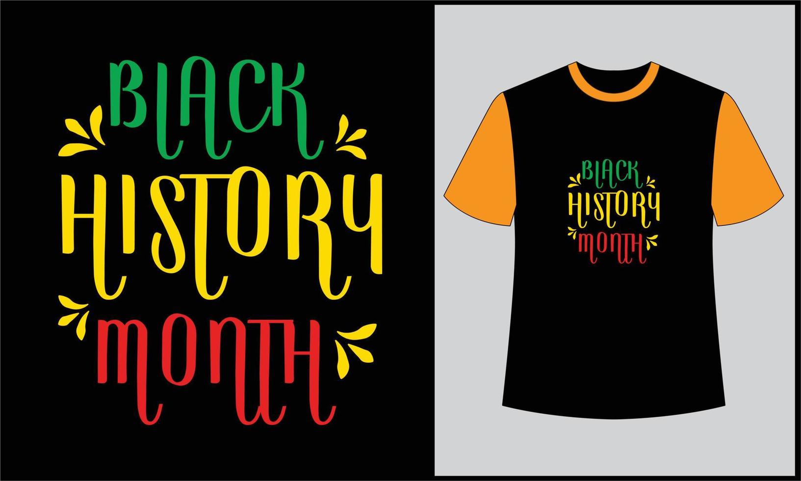 ilustração de tipografia do mês da história negra design de camiseta vetor