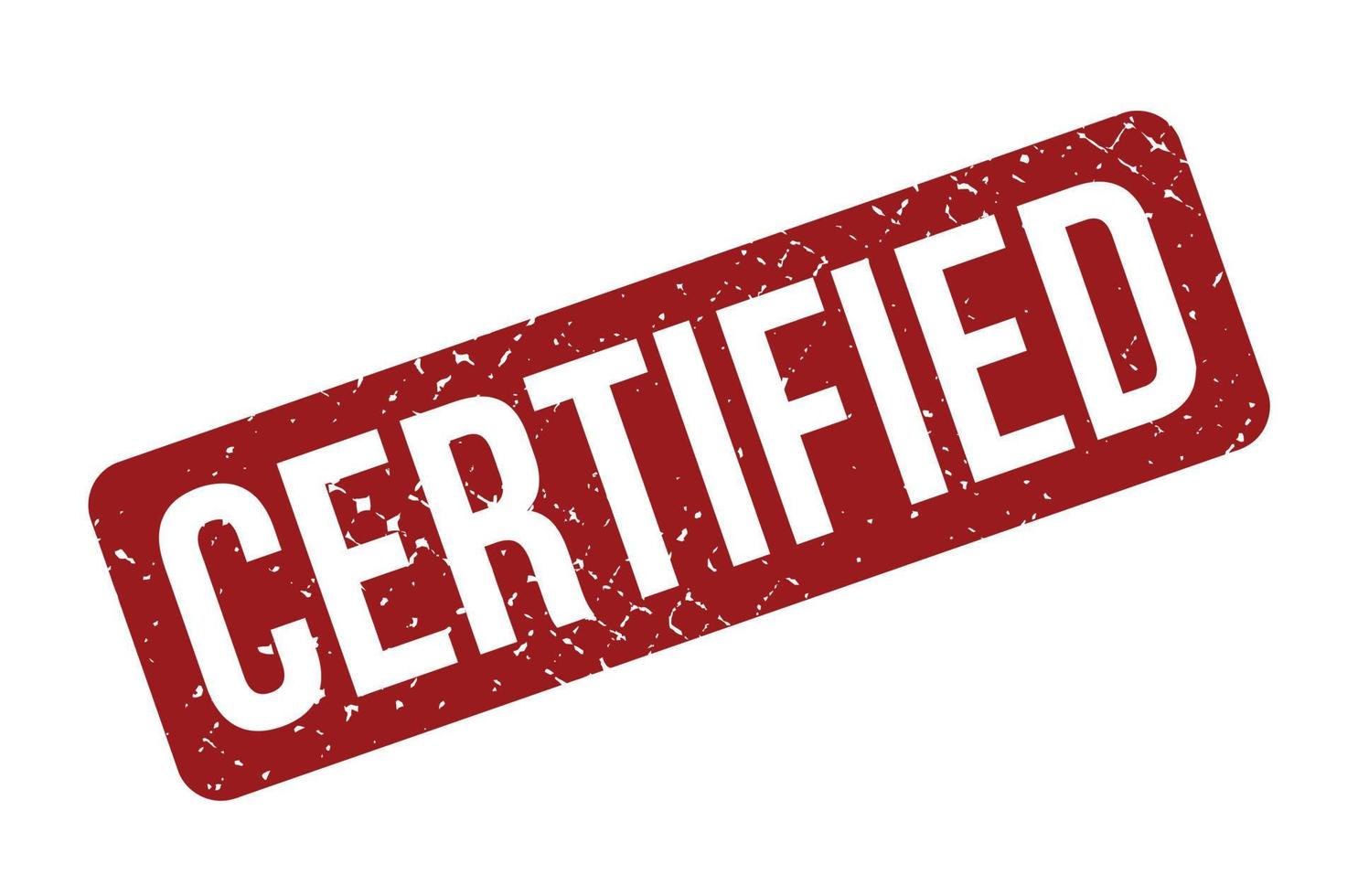carimbo de borracha certificado. ilustração vetorial de selo de carimbo grunge de borracha certificada vermelha - vector