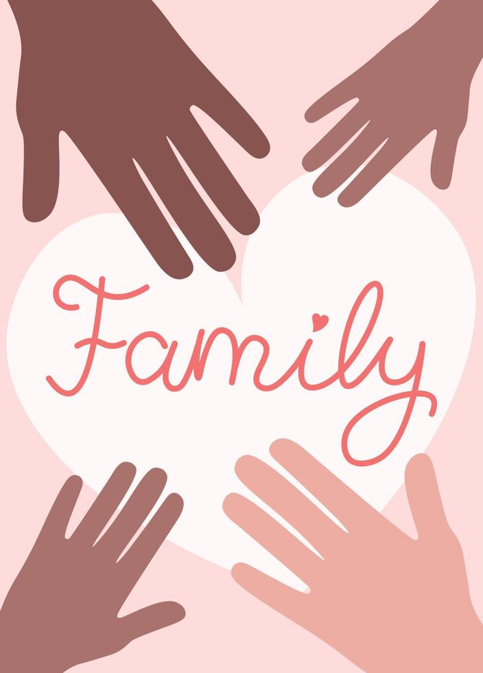 mãos multiculturais de membros da família com ilustração vetorial de letras em estilo simples vetor