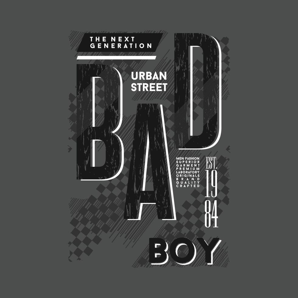 gráfico de letras de bad boy, vetor de tipografia, ilustração de design de camiseta, para impressão pronta e outros usos