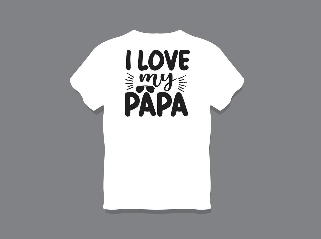 design de camiseta de tipografia do dia dos pais com vetor