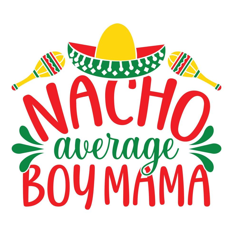 nacho média Garoto mama - cinco de maionese - - pode 5, Federal feriado dentro México. festa bandeira e poster Projeto com bandeiras, flores, fecorações, maracás e sombrero vetor