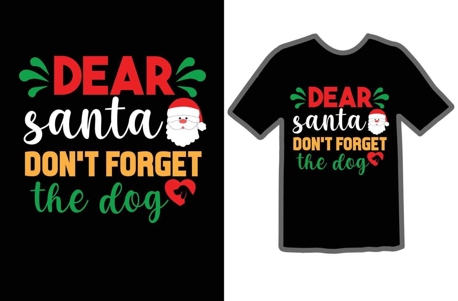 querida santa não esqueço a cachorro SVG t camisa Projeto vetor