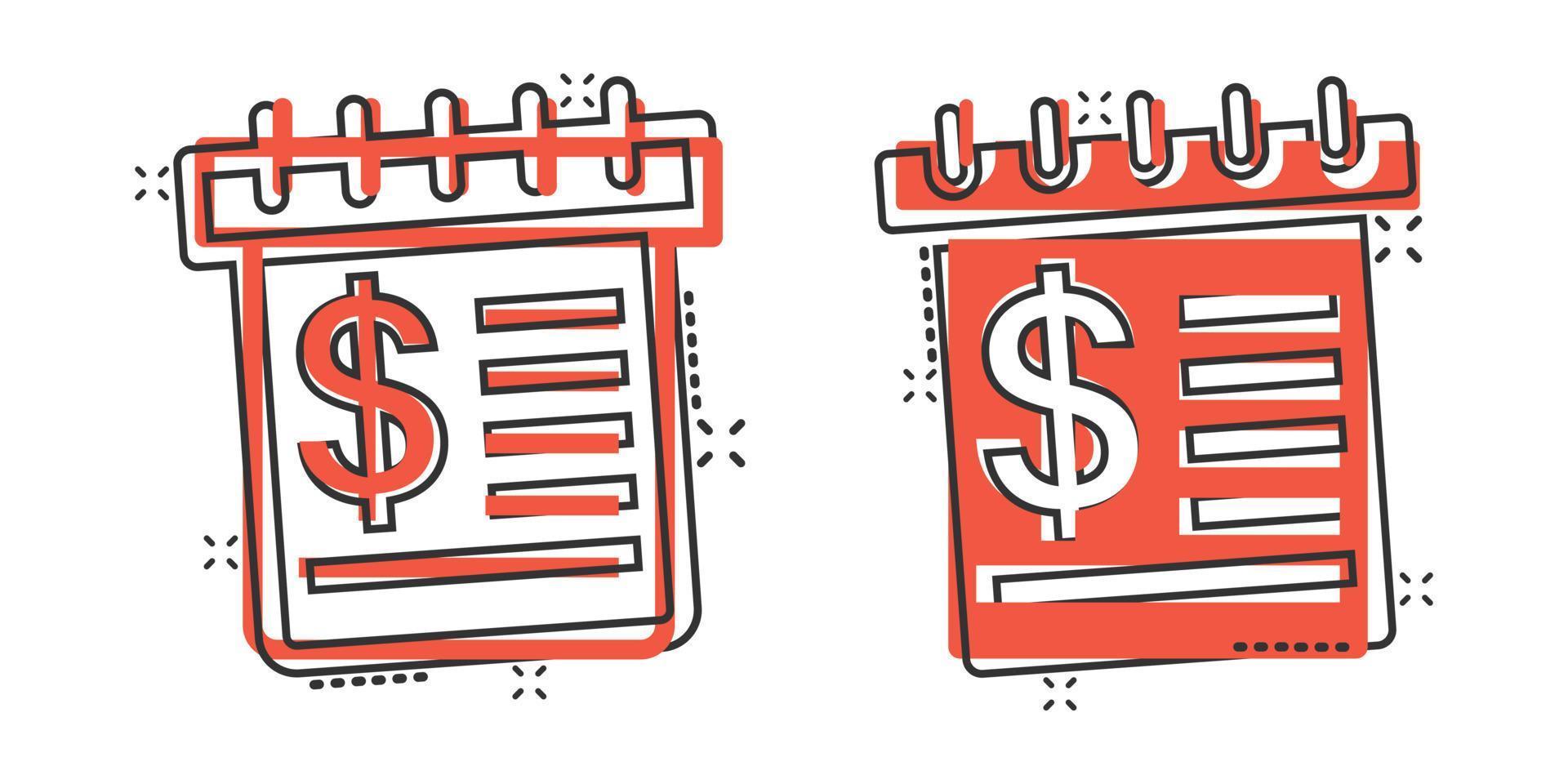 calendário com ícone de dinheiro em estilo cômico. cronograma de pagamento ilustração vetorial dos desenhos animados no fundo branco isolado. conceito de negócio de efeito de respingo de monitoramento de finanças. vetor