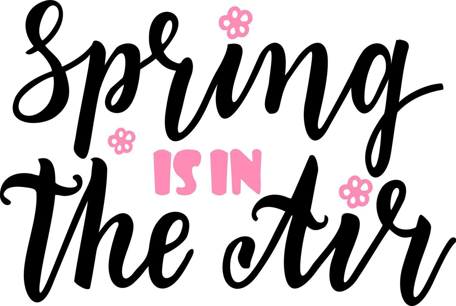 A primavera está no ar. logotipo desenhado à mão, elemento de tipografia crachá para seu projeto. temporada de primavera de letras para cartão, modelo de convite vetor