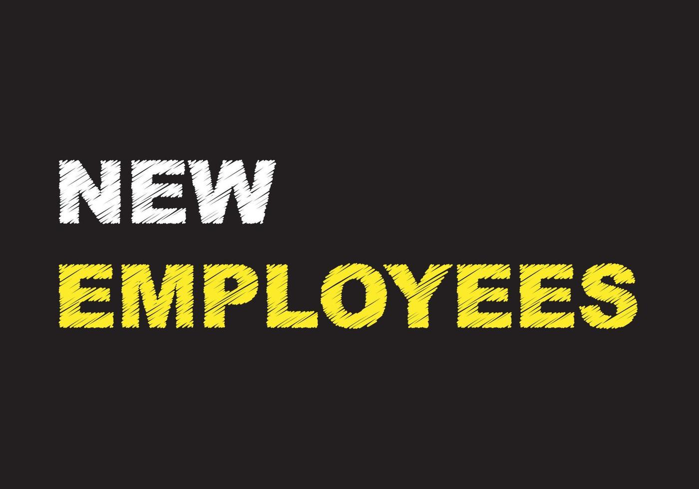 Novo empregados escrever em Preto quadro-negro vetor