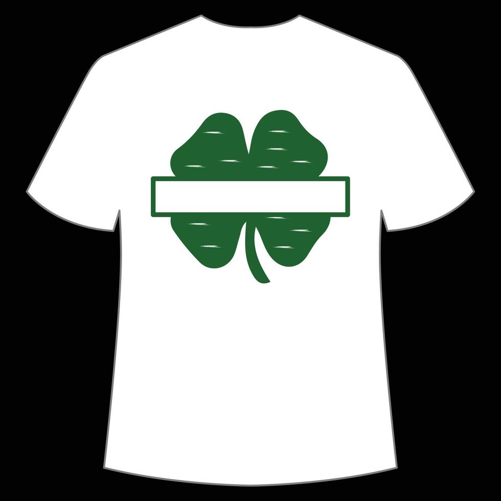 st. patrick's dia camisa impressão modelo, por sorte encantos, irlandês, todos tem uma pequeno sorte tipografia Projeto vetor