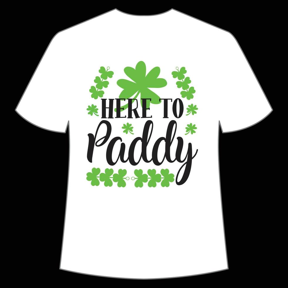 aqui para arroz st patrick's dia camisa impressão modelo, por sorte encantos, irlandês, todos tem uma pequeno sorte tipografia Projeto vetor