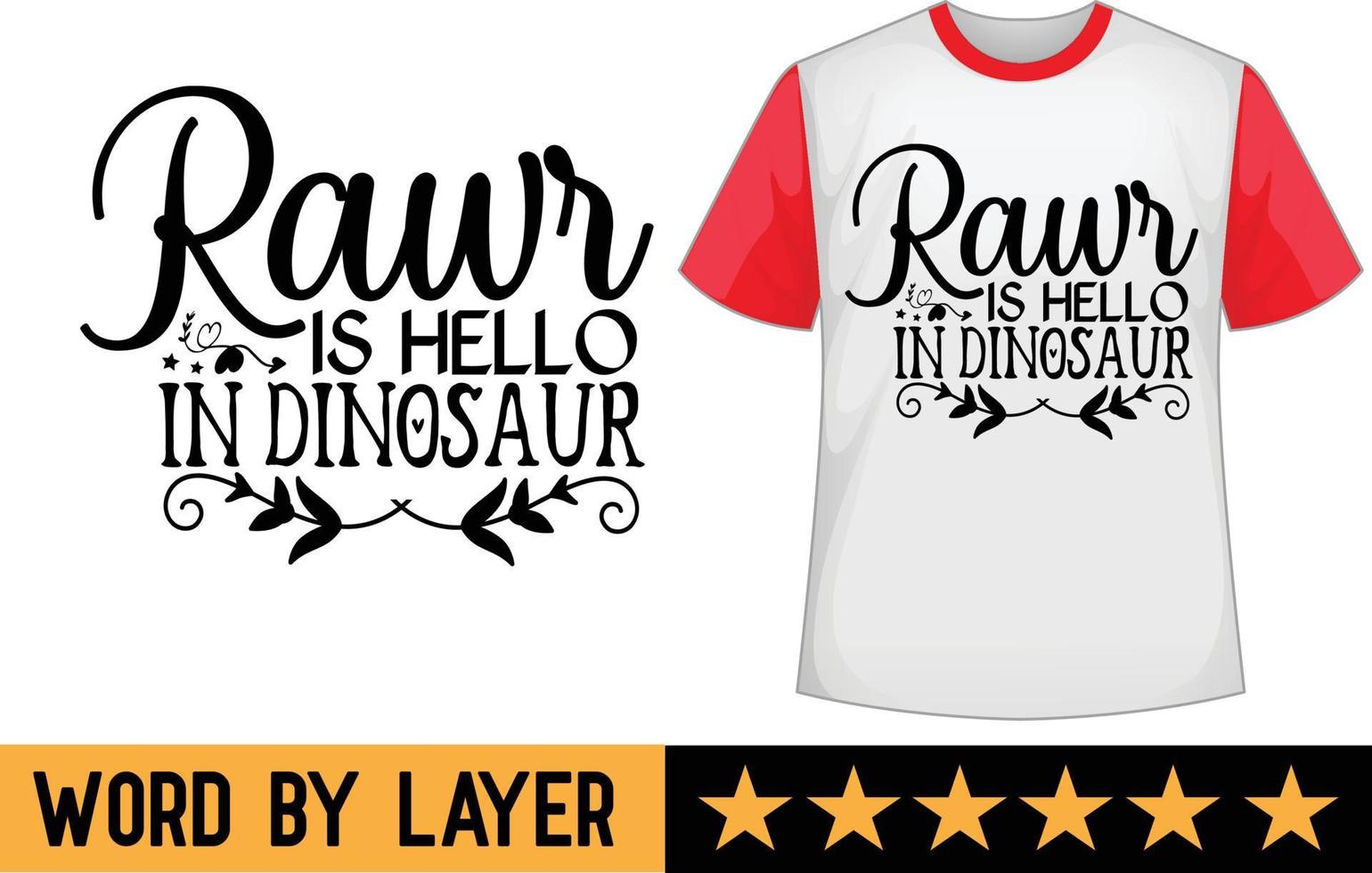 mais cru é Olá dentro dinossauro SVG t camisa Projeto vetor