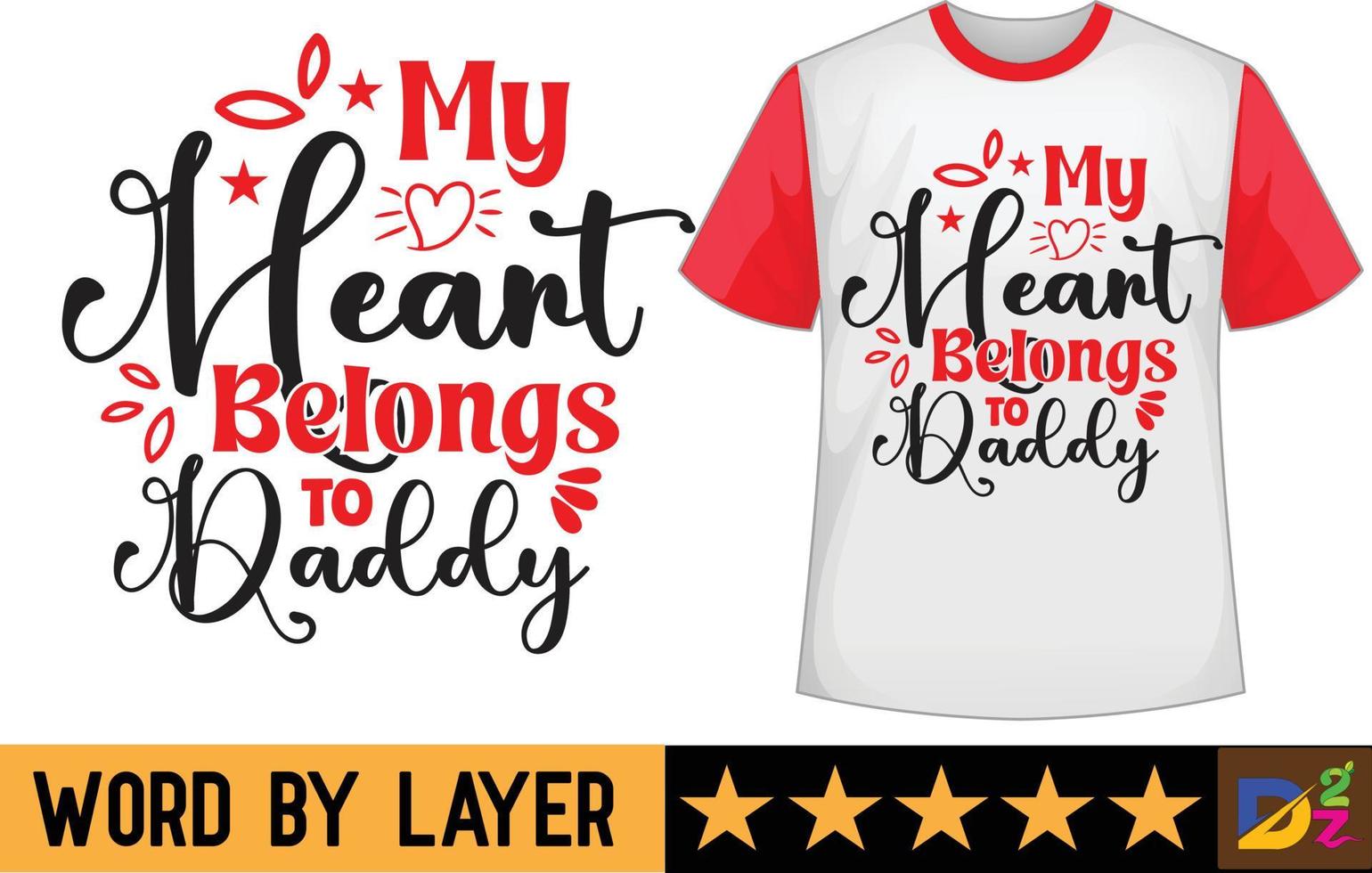 meu coração pertence para Papai SVG t camisa Projeto vetor