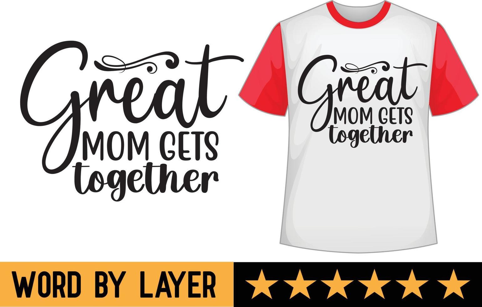 ótimo mãe pega juntos SVG t camisa Projeto vetor