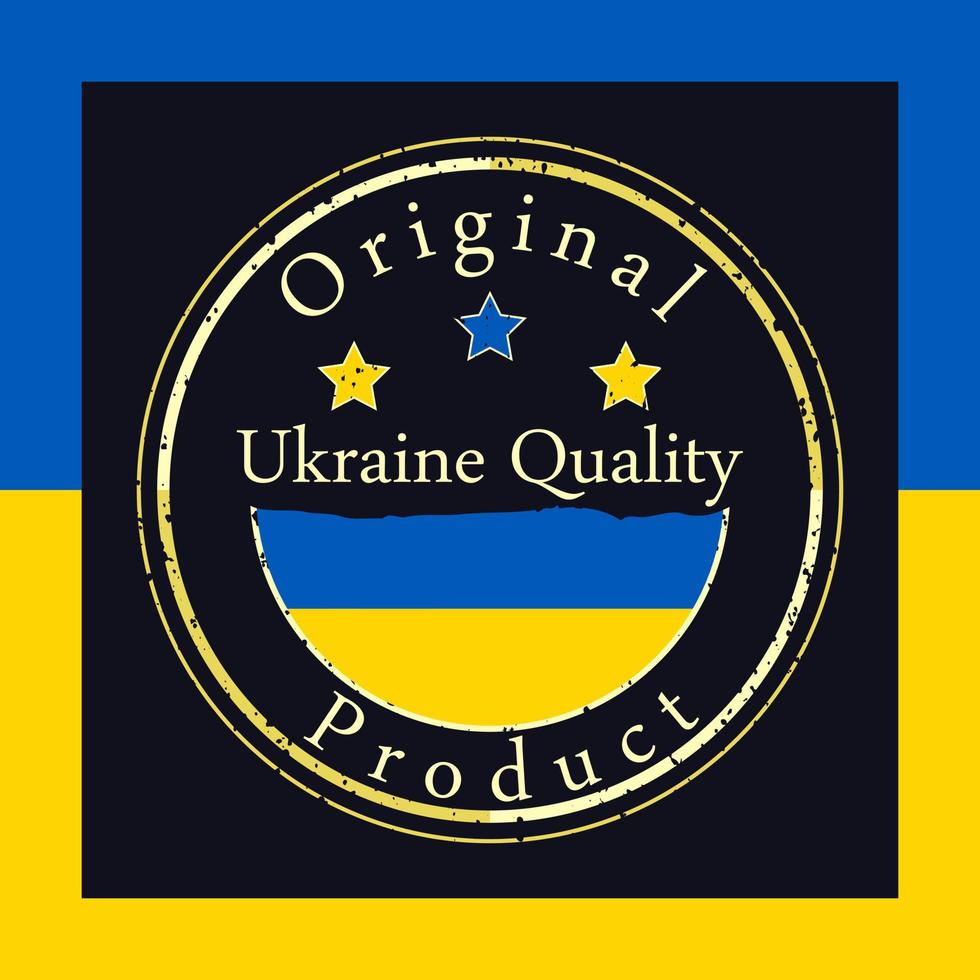 ouro grunge carimbo com a texto Ucrânia qualidade e original produtos. adesivo com cores do ucraniano bandeira. guerra dentro Ucrânia conceito. vetor