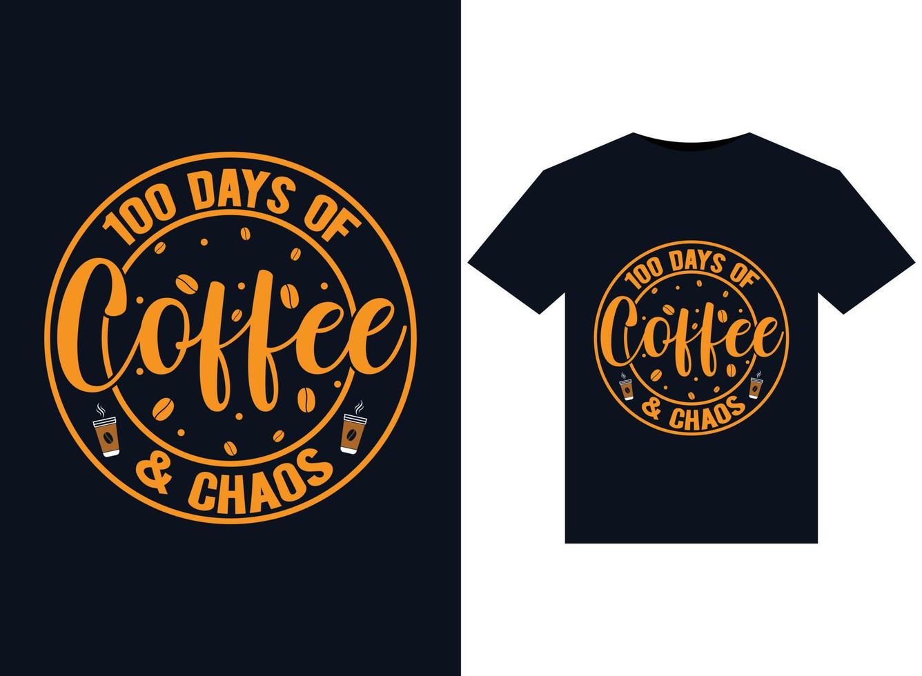Ilustrações de 100 dias de caos de café para design de camisetas prontas para impressão vetor