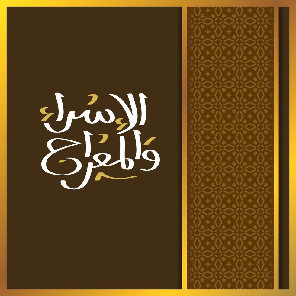 caligrafia islâmica árabe isra 'e mi'raj. isra e mi'raj são as duas partes de uma viagem noturna que, de acordo com o Islã 28 vetor