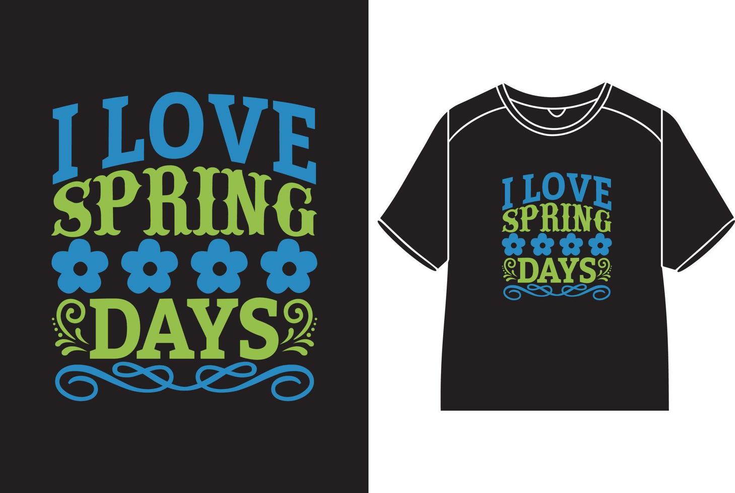 Eu amor Primavera dias camiseta Projeto vetor