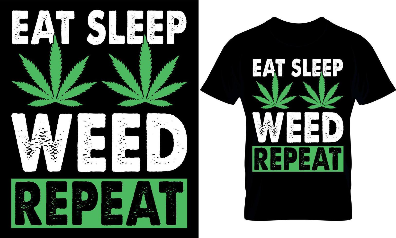 comer dormir erva daninha repita. cannabis tipografia t camisa Projeto. erva daninha camiseta Projeto. erva daninha t camisa Projeto. cannabis camiseta Projeto. cannabis t camisa Projeto. erva daninha Projeto. vetor