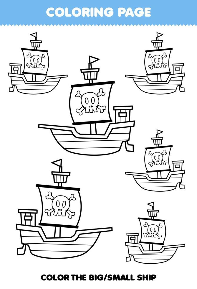 Educação jogos para crianças coloração página grande ou pequeno cenário do fofa desenho animado navio linha arte imprimível pirata planilha vetor