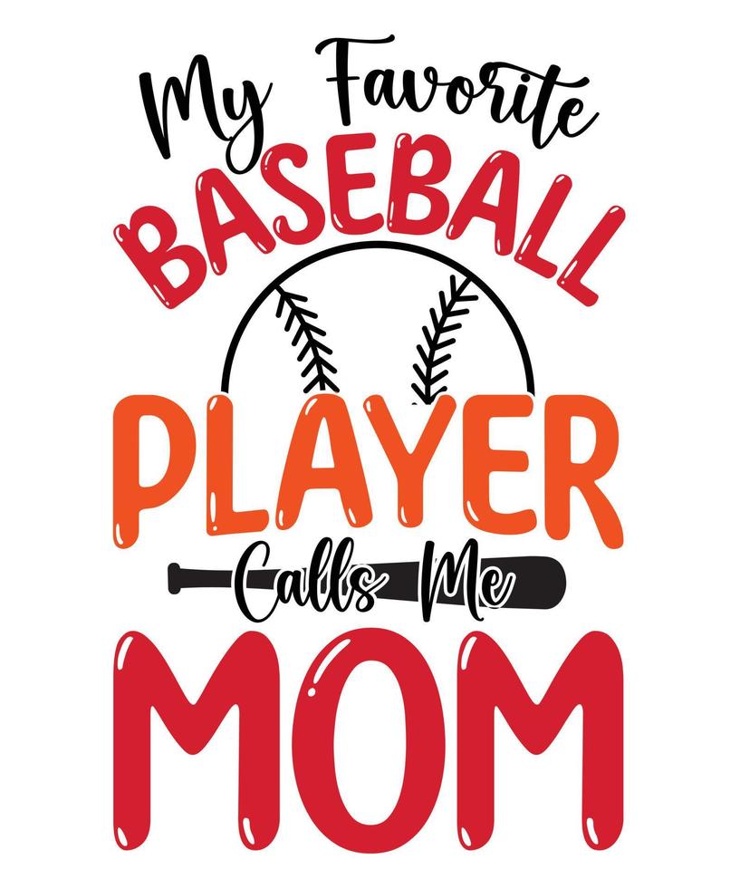 meu favorito beisebol jogador mãe t camisa projeto, beisebol t camisa projeto, vetor