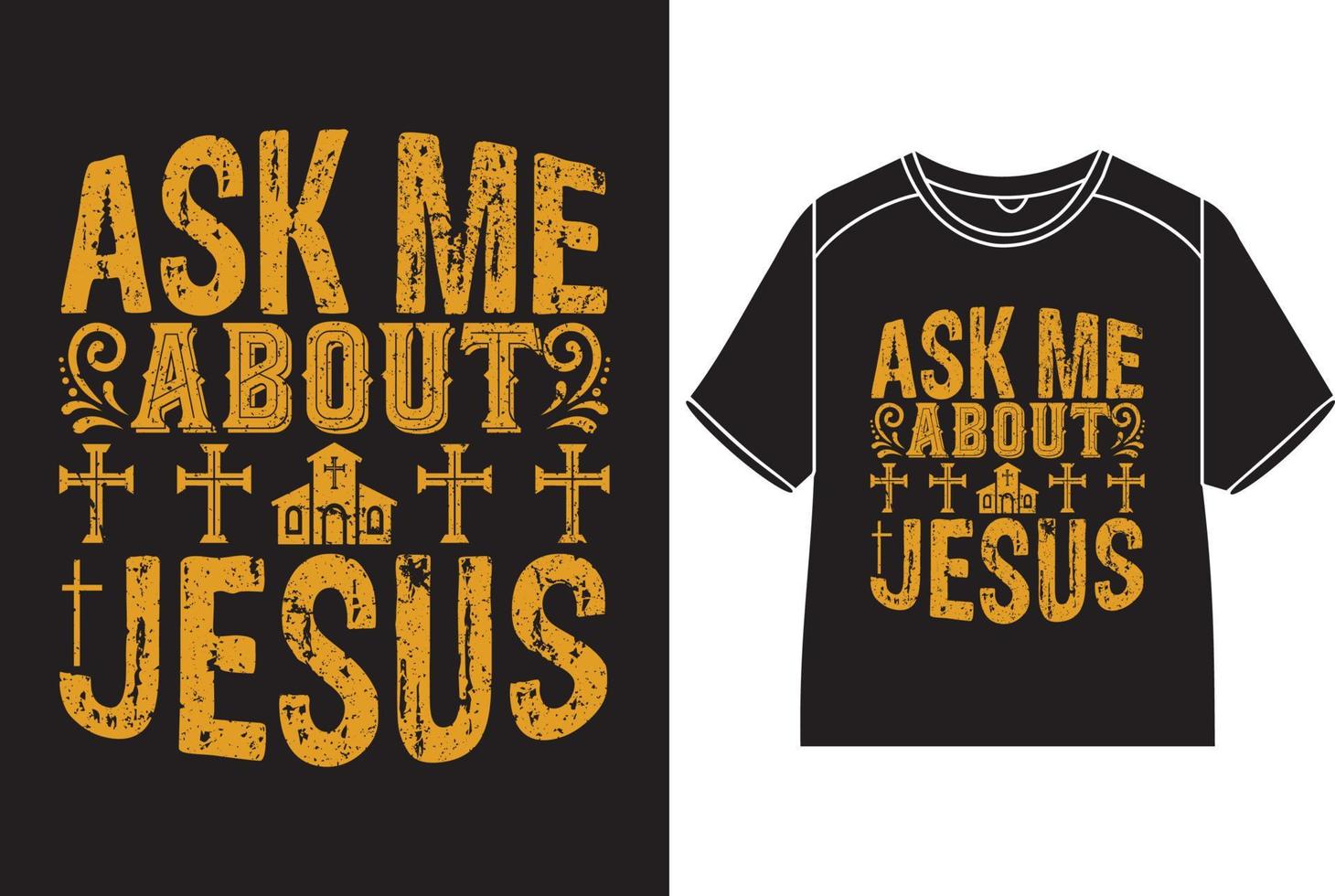 perguntar mim sobre Jesus camiseta Projeto vetor