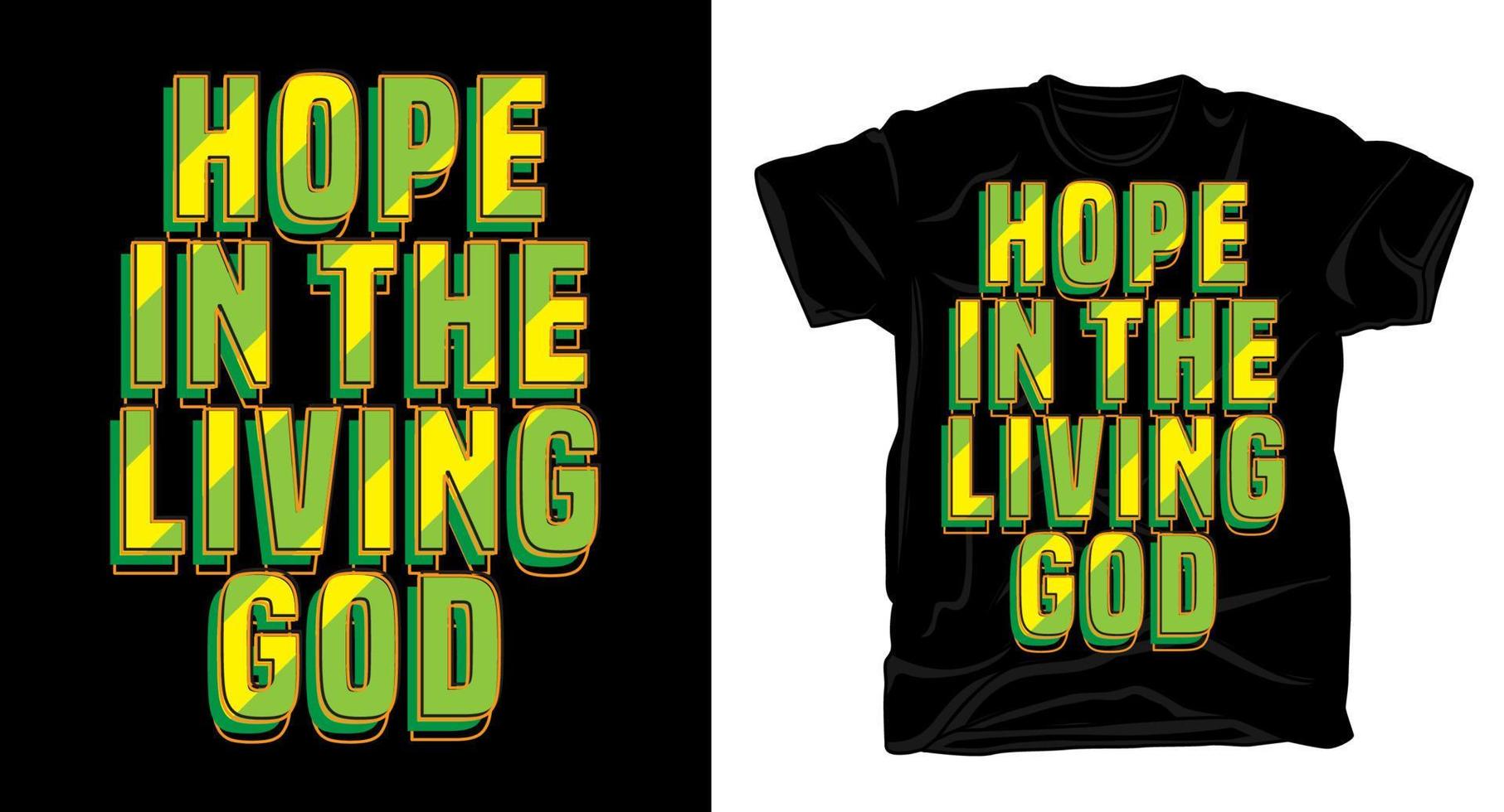 esperança dentro a vivo Deus cristão religioso tipografia para t camisa Projeto vetor