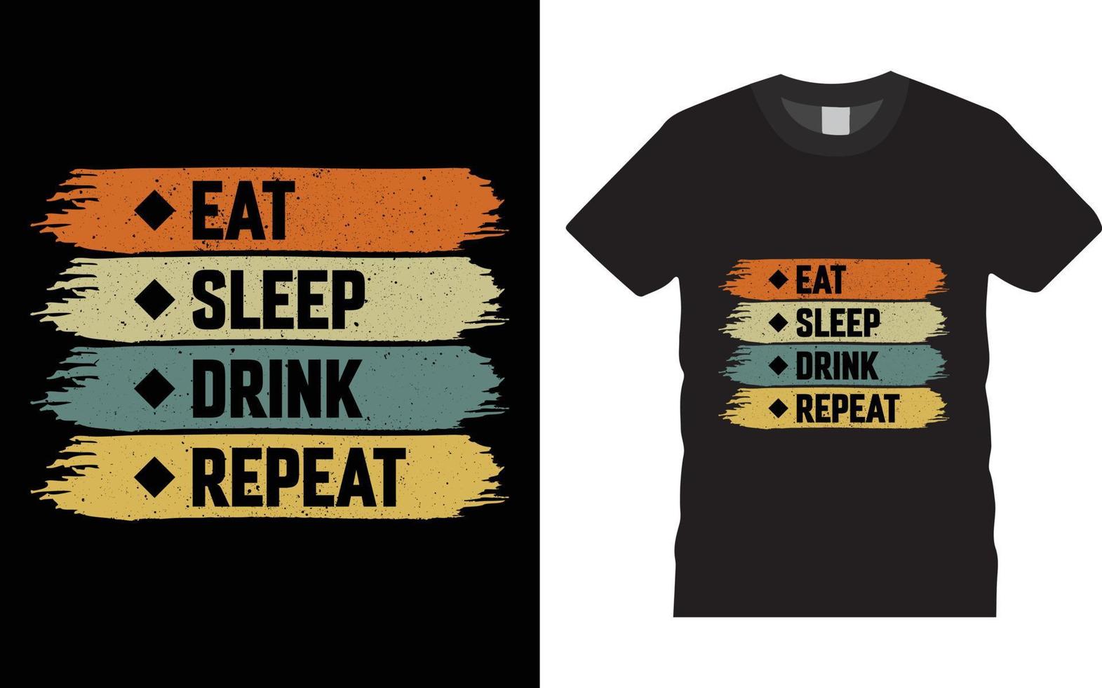 comer dormir beber repetir retro vintage camiseta vetor