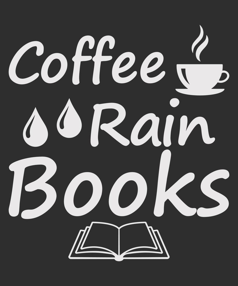 café chuva livro camiseta vetor Projeto. perfeito para café amantes e bookworms