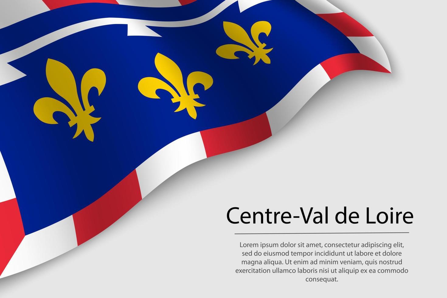 onda bandeira do centro-val de Loire é uma região do França. bandeira o vetor