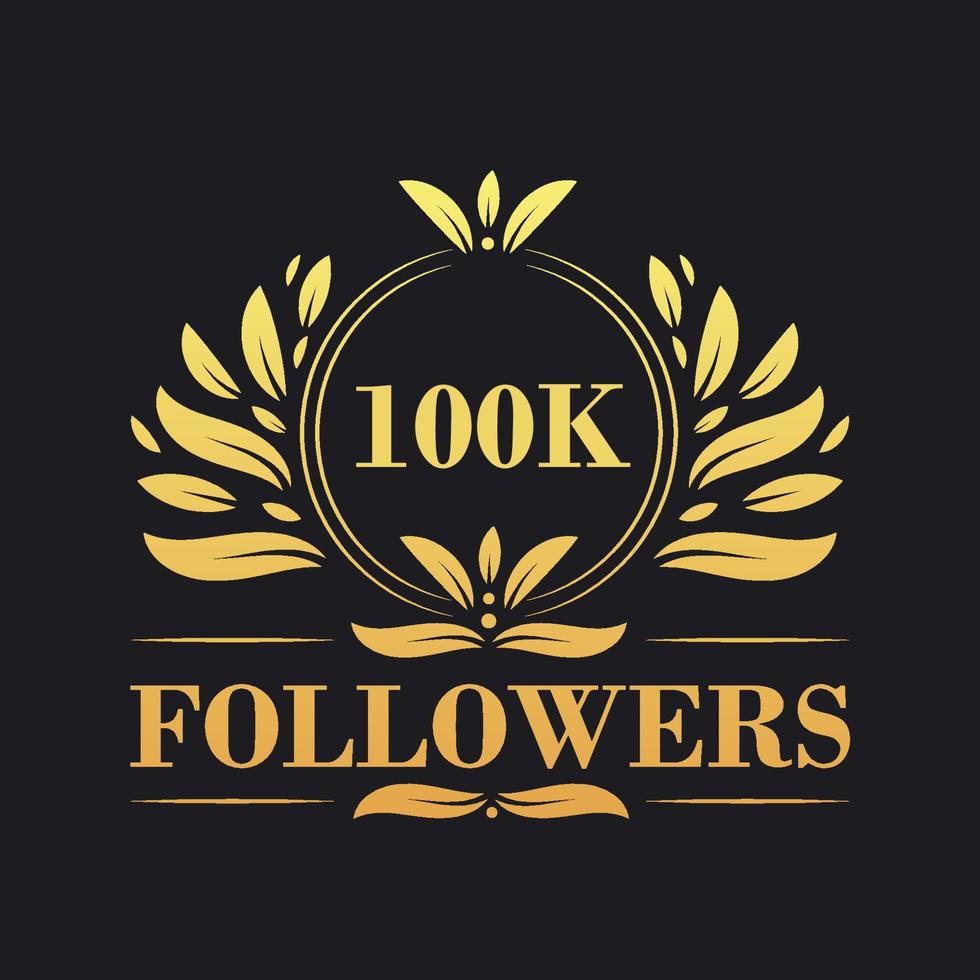 100k seguidores celebração Projeto. luxuoso 100k seguidores logotipo para social meios de comunicação seguidores vetor