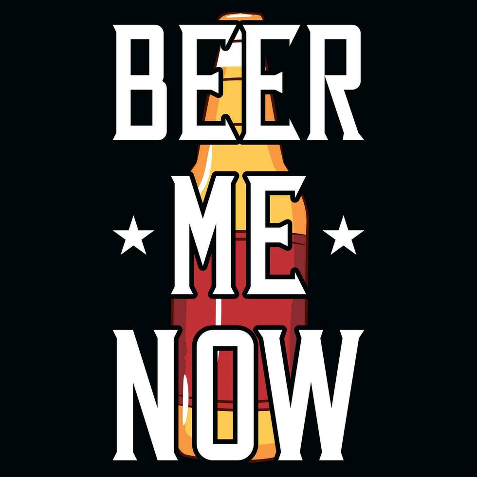 Cerveja Cerveja mim agora mamãe necessidades Cerveja tipográfico gráficos camiseta Projeto vetor