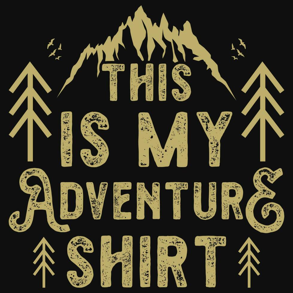 isto é meu aventura camisa camiseta Projeto vetor