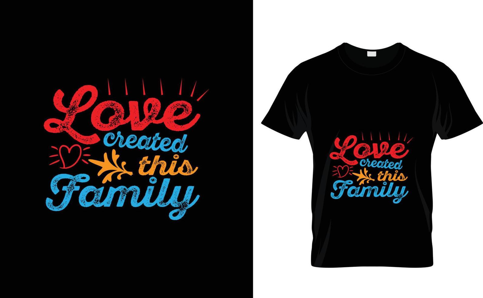 amor criada essa família t camisa Projeto vetor