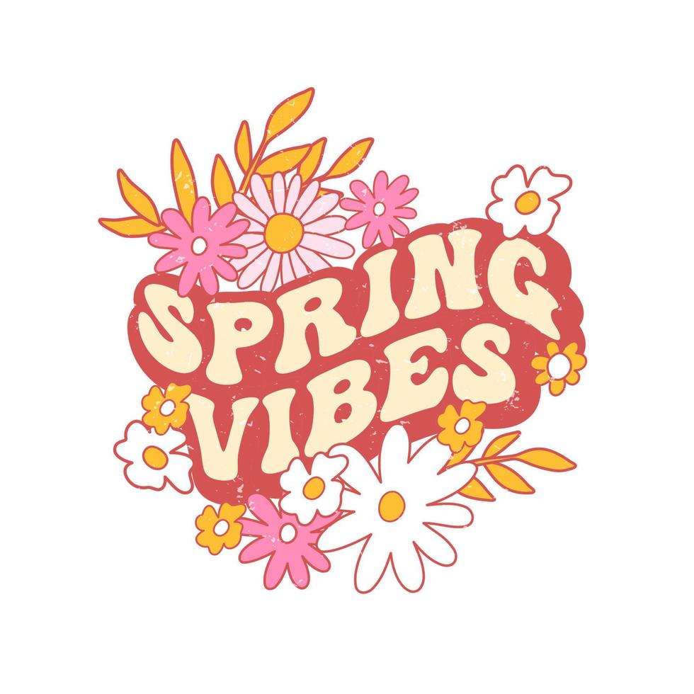 retro slogan Primavera vibrações, com hippie flores colorida vetor ilustração e letras dentro vintage estilo.
