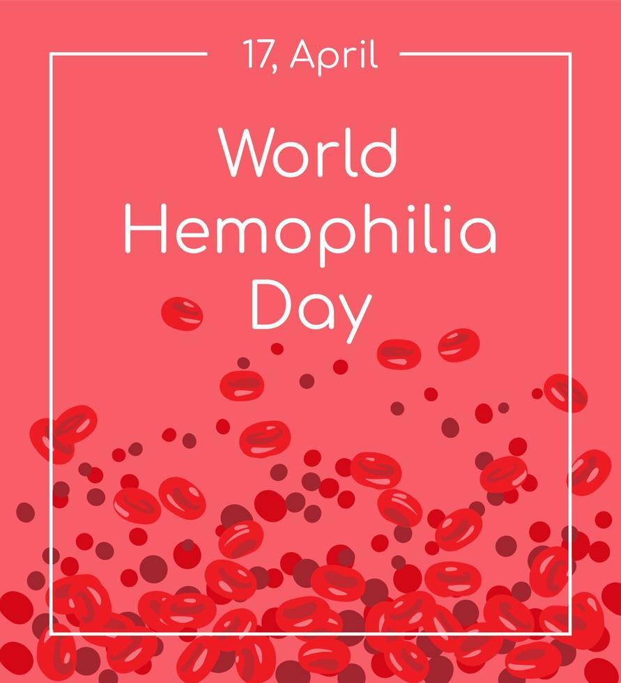 mundo hemofilia dia Projeto modelo, abril 17, cartão, fundo. vetor