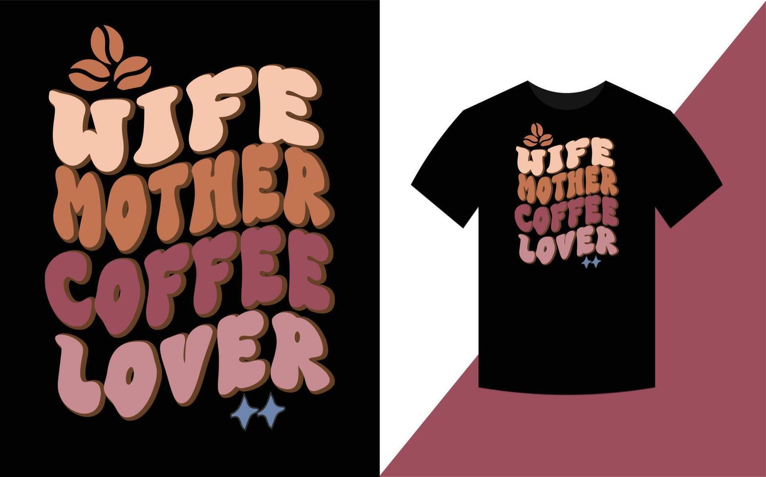 esposa mãe café amante, mãe dia retro camiseta Projeto. vetor