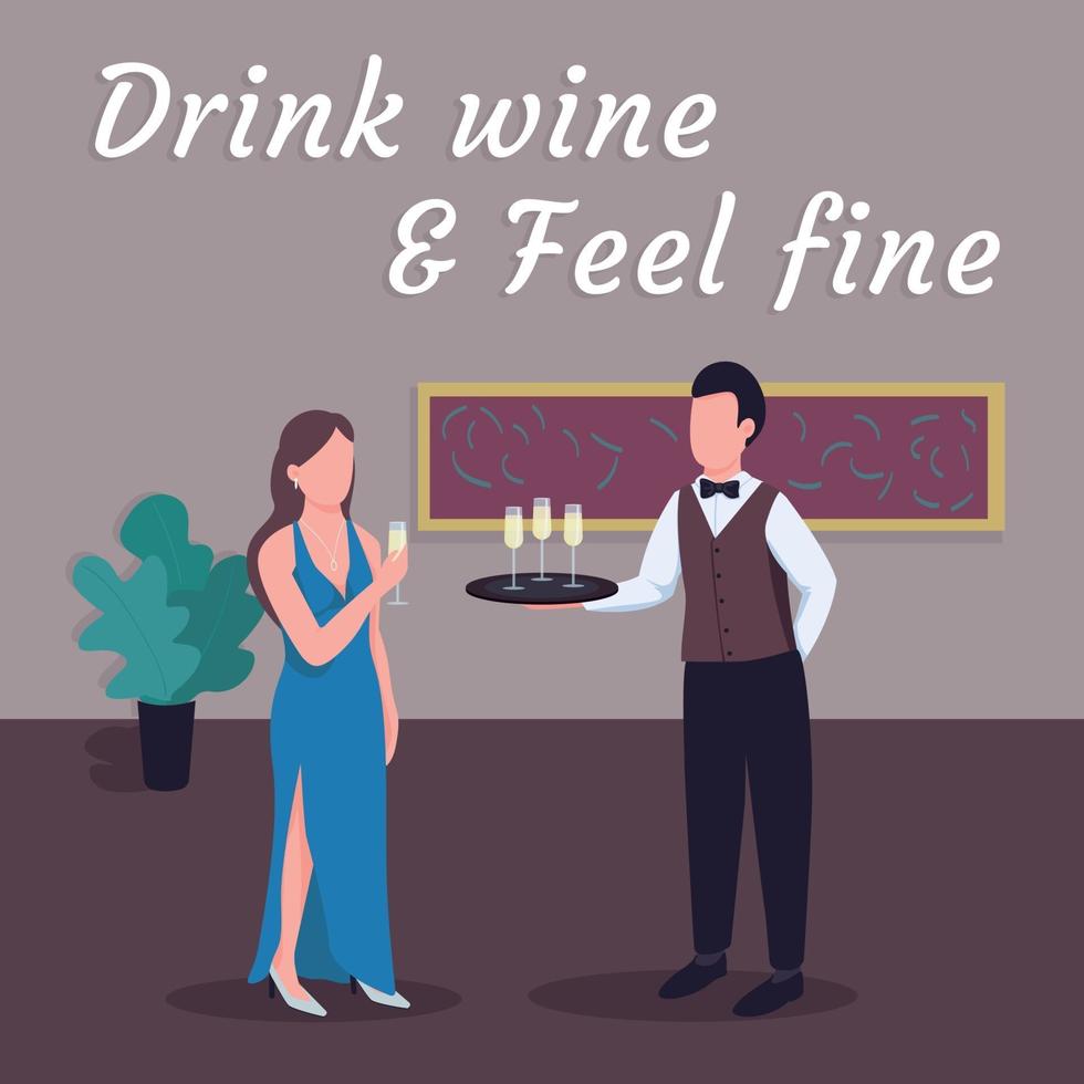 maquete de postagem de mídia social do restaurante. beber vinho e sentir boa frase. modelo de design de banner da web. catering para impulsionador de eventos, layout de conteúdo com inscrição. pôster, anúncios impressos e ilustração plana vetor