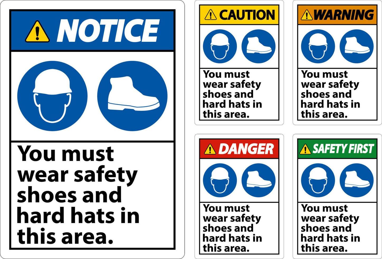 Atenção sinal, você devo vestem segurança sapatos e Difícil chapéus dentro isto área vetor