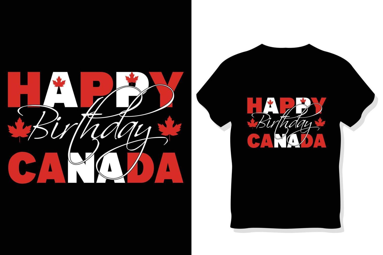 feliz Canadá dia Eh tipografia t camisa Projeto ,Canadá dia t camisa ,1º do Julho Canadá dia vetor