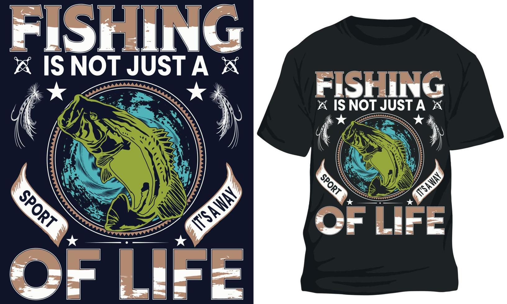 pescaria é não somente uma esporte isto s uma caminho do vida. pescaria camiseta Projeto vetor