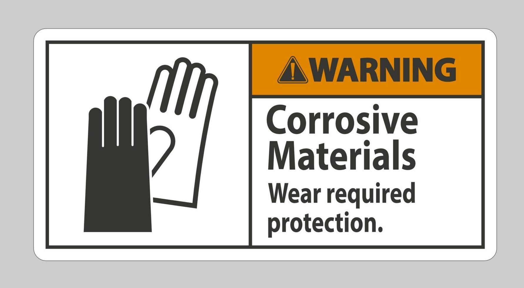 sinal de advertência materiais corrosivos usam proteção necessária vetor