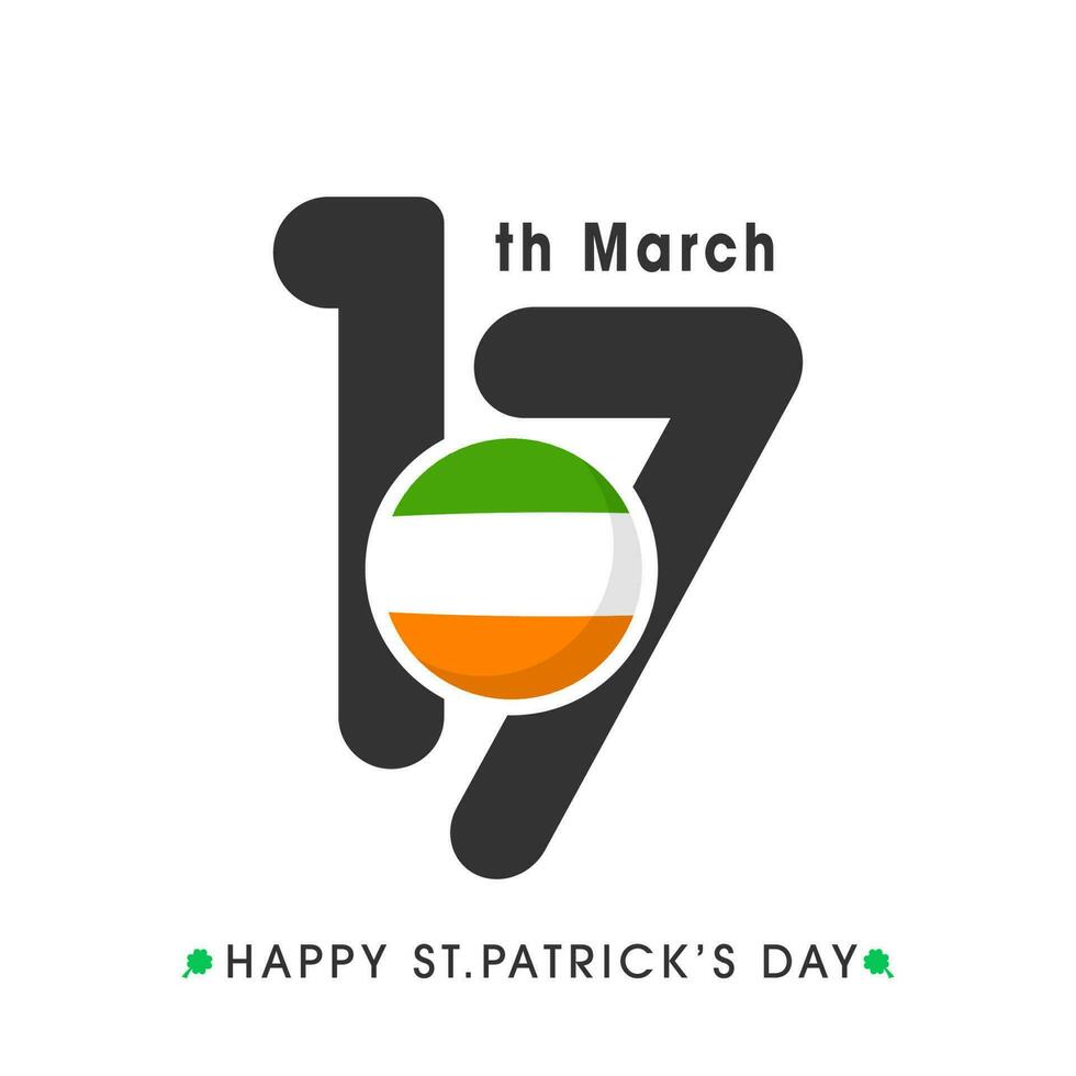 Dia 17 marcha texto com irlandês bandeira círculo em branco fundo para feliz st. patrick's dia conceito. vetor