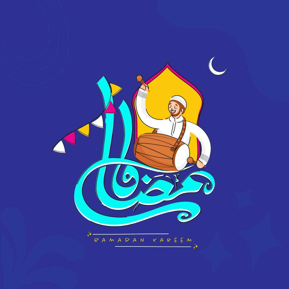 árabe caligrafia do Ramadã com estamenha bandeiras, crescente lua e islâmico homem jogando dhol instrumento em azul fundo. vetor