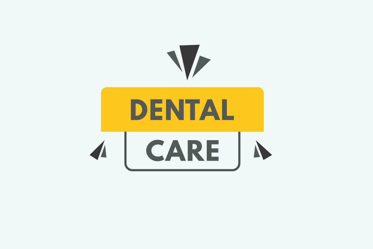 dental Cuidado texto botão. dental Cuidado placa ícone rótulo adesivo rede botões vetor