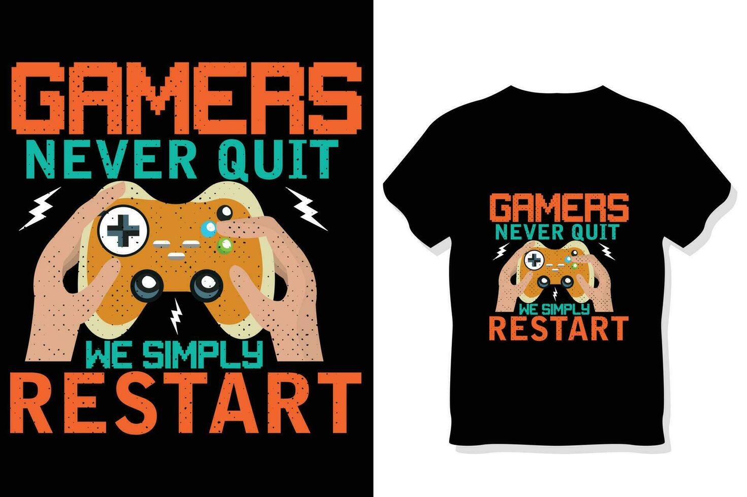 gamers Nunca Sair nós simplesmente reiniciar, jogos t camisa vetor