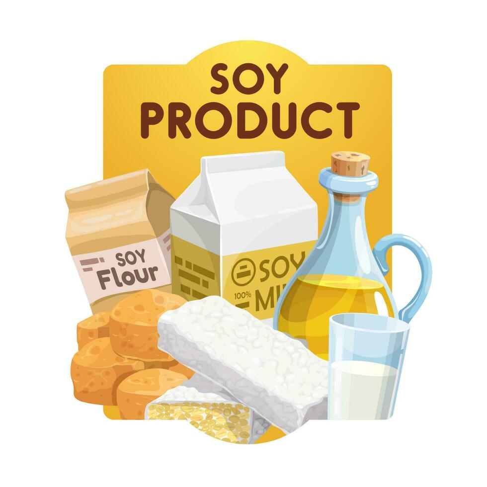 soja comida, leite, queijo, óleo e farinha produtos vetor